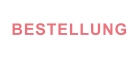 BESTELLUNG